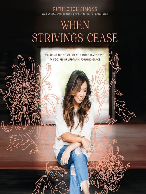 Title details for When Strivings Cease by Ruth Chou Simons - Available